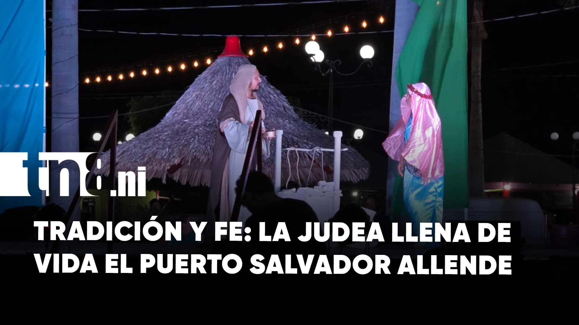 Tradicional Judea, llena de colorido y fe el Puerto Salvador Allende en Managua